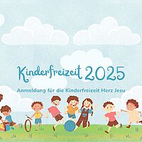 Kinderfreizeit Herz Jesu 2025